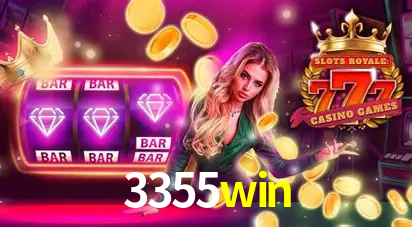Descubra o Mundo do Cassino Online com 3355win